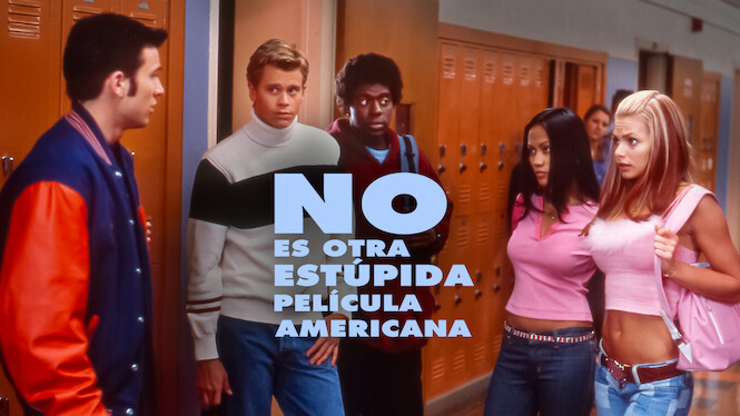 No Es Otra Tonta Película Americana 2001 Netflix Flixable 6989